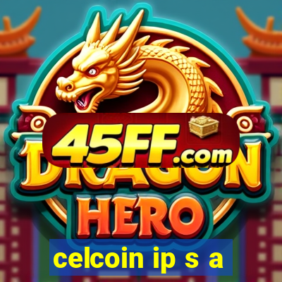 celcoin ip s a